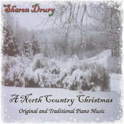 A North Country Christmas Original and Traditional Piano Music