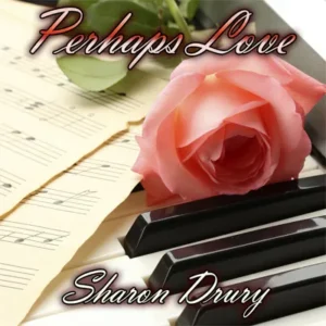 Perhaps Love CD Piano Arrangements of Love Song Covers